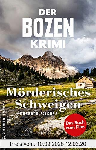 Der Bozen-Krimi - Mörderisches Schweigen (Kriminalromane im GMEINER-Verlag) (Kommissarin Sonja Schwarz)