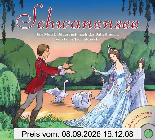Schwanensee: Ein Musik-Bilderbuch nach der Ballettmusik von Peter Tschaikowski