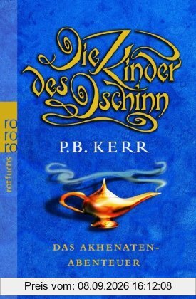 Die Kinder des Dschinn. Das Akhenaten-Abenteuer
