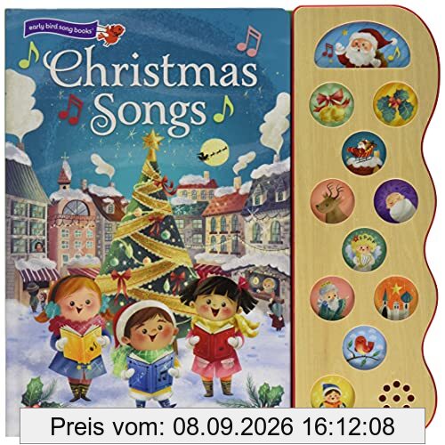 Christmas Songs (Interactive Early Bird Children's Song Book with 10 Sing-Along Tunes)