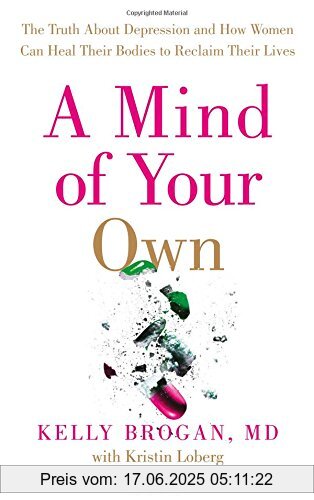 Binding : Taschenbuch, Label : Harpercollins Publishers, Publisher : Harpercollins Publishers, NumberOfItems : 1, PackageQuantity : 13, medium : Taschenbuch, numberOfPages : 320, publicationDate : 2016-03-24, authors : Kelly Brogan, languages : english, ISBN : 0008128006