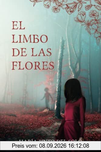 El limbo de las flores: Una novela de misterio y suspense ambientada en el norte de España