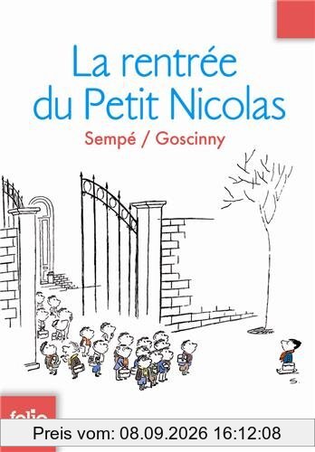 Les histoires inédites du petit Nicolas. Vol. 3. La rentrée du petit Nicolas