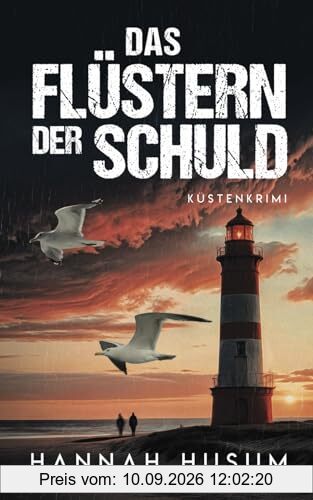 Das Flüstern der Schuld: Küstenkrimi (Behrens & Winter ermitteln, Band 10)
