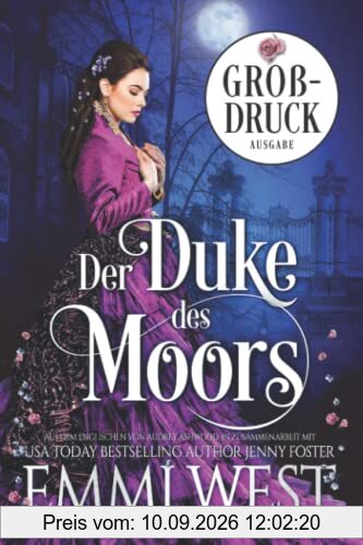 Der Duke des Moors (Großdruck): Historischer Liebesroman