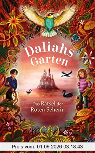 Daliahs Garten - Das Rätsel der Roten Seherin (Die Daliahs-Garten-Reihe, Band 2)