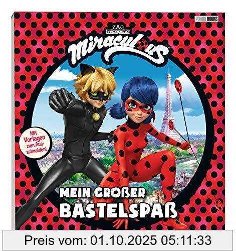 Miraculous: Mein großer Bastelspaß: Mit Vorlagen zum Ausschneiden!