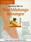 Natürliche Hilfe bei Durchblutungsstörungen