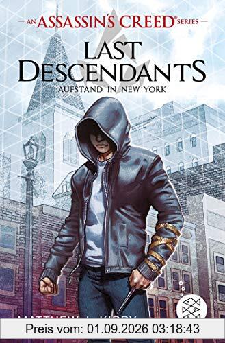 An Assassin’s Creed Series. Last Descendants. Aufstand in New York