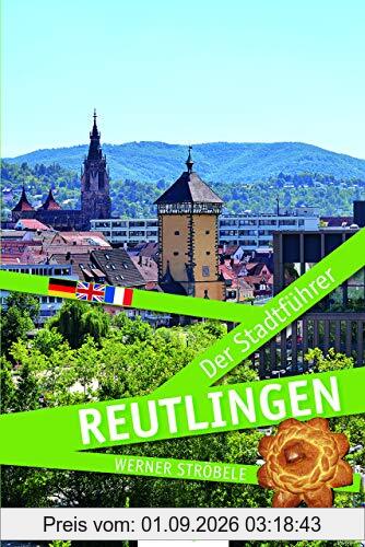 Reutlingen - Der Stadtführer