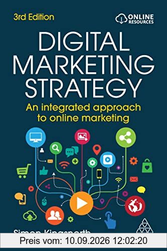 Digital Marketing Strategy: An Integrated Approach to Online Marketing