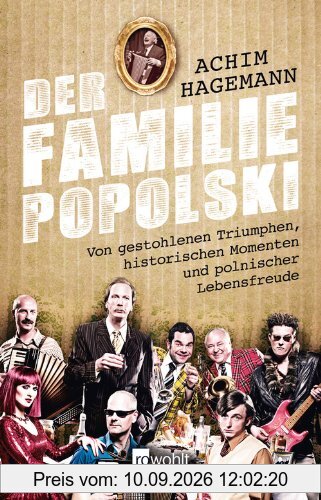 Der Familie Popolski: Von gestohlenen Triumphen, historischen Momenten und polnischer Lebensfreude
