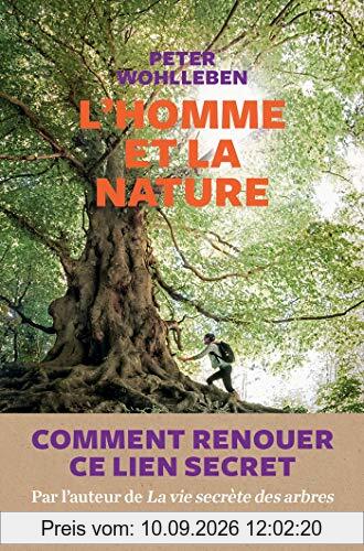 L'homme et la nature : comment renouer ce lien secret