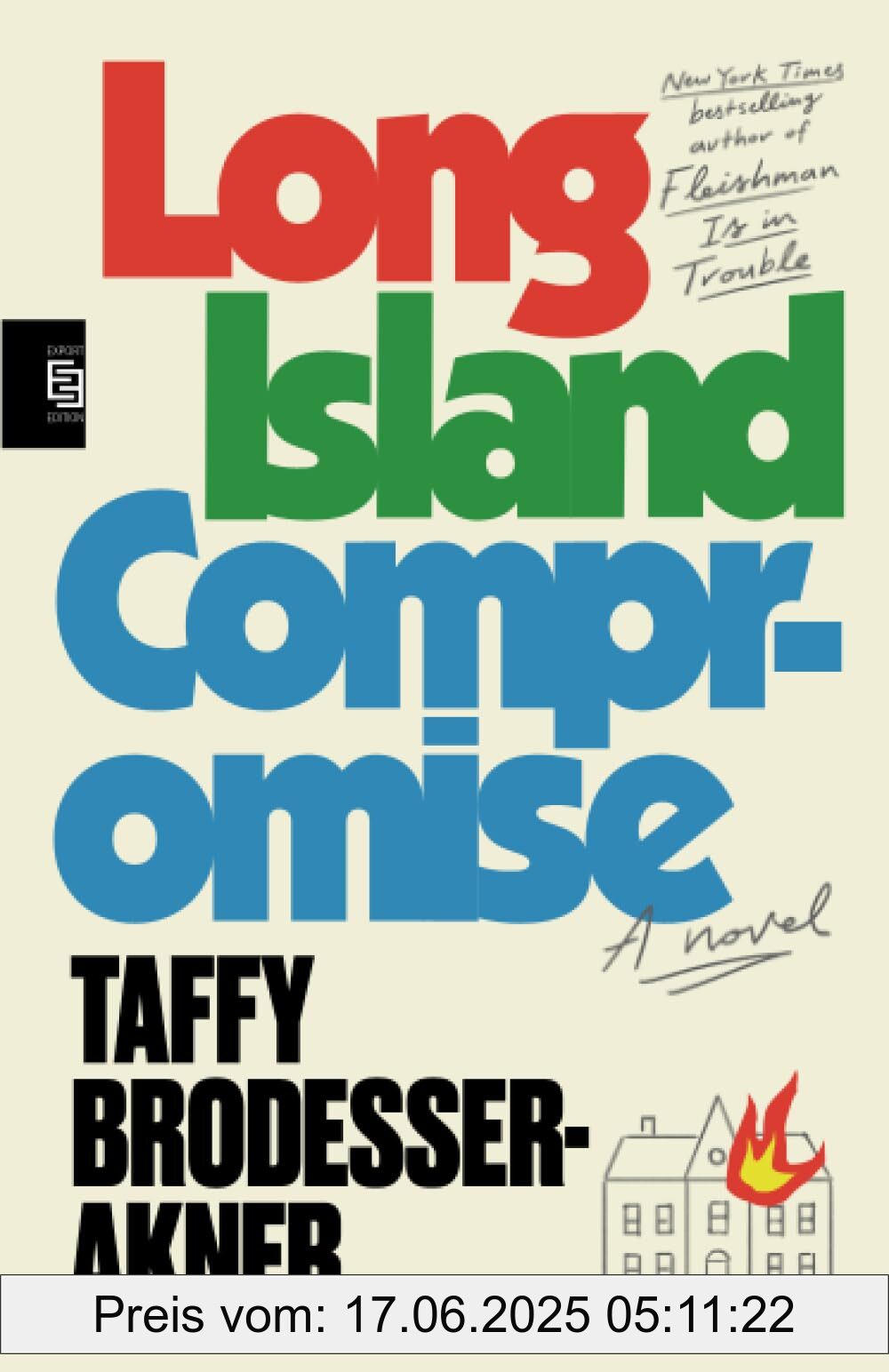 Binding : paperback, Edition : INT, Label : Long Island Compromise : A Novel, medium : paperback, numberOfPages : 465, publicationDate : 2025-03-25, releaseDate : 2025-03-25, languages : english, ISBN : 0593978668