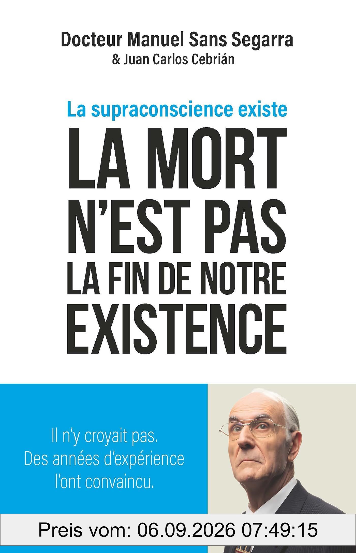 La mort n'est pas la fin de notre existence : la supraconscience existe