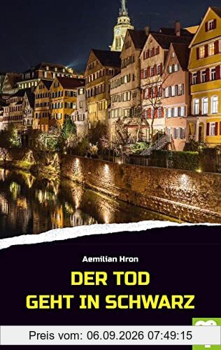Der Tod geht in Schwarz: Krimi