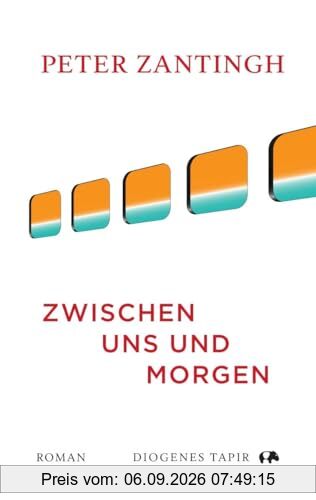 Zwischen uns und morgen (Tapir)