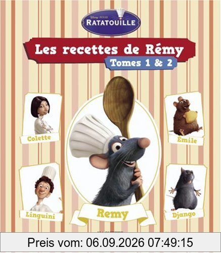 Les recettes de Rémy : tomes 1 & 2