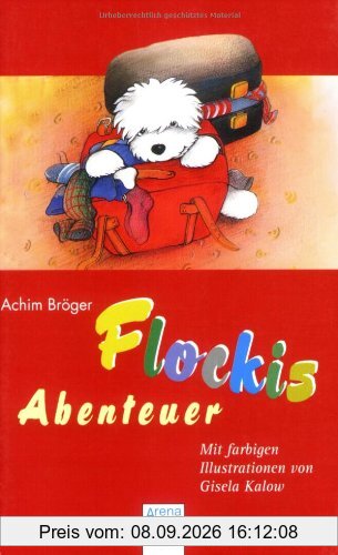 Flockis Abenteuer: Enthält die Bände 'Flockis erste Reise' und 'Flockis Geburtstag'