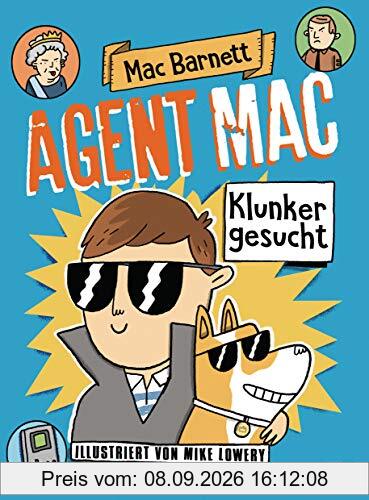Agent Mac - Klunker gesucht: Vom Autor der Miles & Niles-Reihe (Die Agent Mac-Reihe, Band 1)