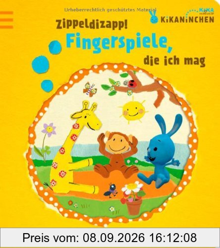 Kikaninchen - Zippeldizapp! Fingerspiele, die ich mag: Fingerspielspaß mit Kikaninchen