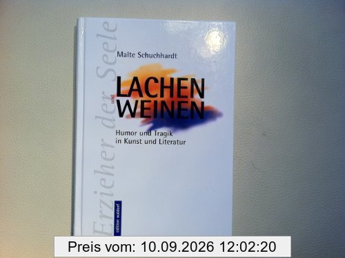 Lachen und Weinen: Humor und Tragik in Kunst und Literatur