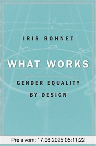 Binding : Gebundene Ausgabe, Label : Harvard University Press, Publisher : Harvard University Press, NumberOfItems : 1, medium : Gebundene Ausgabe, numberOfPages : 385, publicationDate : 2016-03-01, authors : Iris Bohnet, languages : english, ISBN : 0674089030
