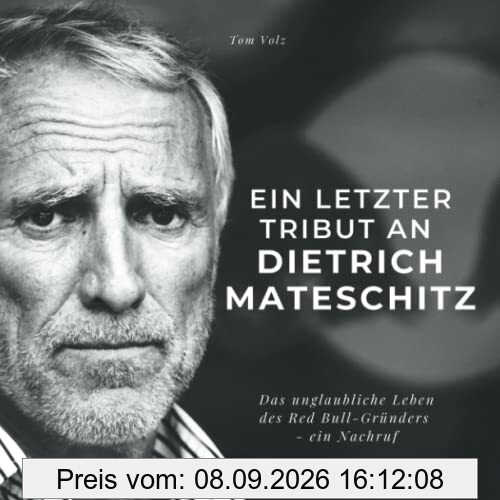 Ein letzter Tribut an Dietrich Mateschitz: Das unglaubliche Leben des Red Bull-Gründers - ein Nachruf