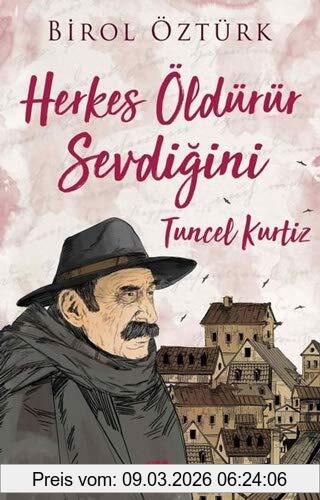 Birol Öztürk Herkes Öldürür Sevdigini - Tuncel Kurtiz