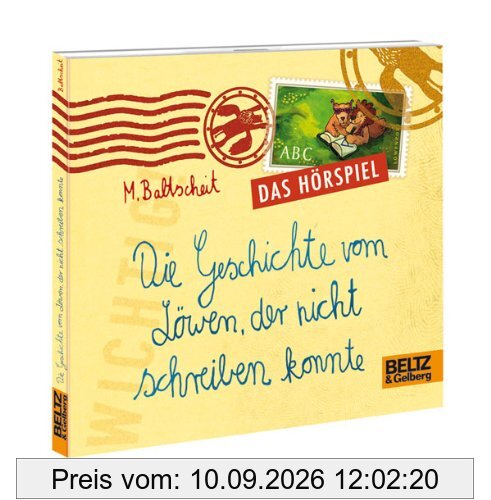 Die Geschichte vom Löwen, der nicht schreiben konnte: Ein musikalisches Hörspiel. 1 CD. Laufzeit 25 min.