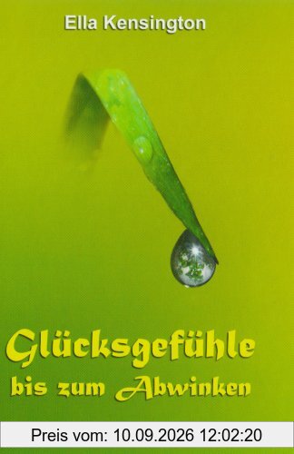 GlÃ1/4cksgefÃ1/4hle bis zum Abwinken: Die zehn besten Methoden