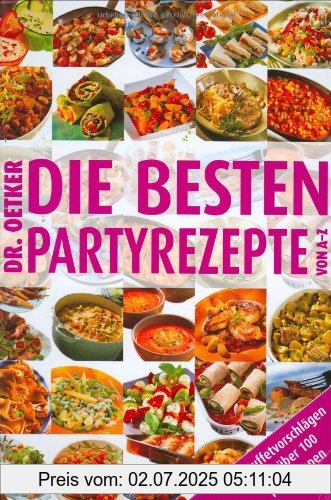 Die Buchhandlung in Oelde hat das Buch Die besten Partyrezepte von A - Z: Mit Buffetvorschlägen und über 100 Partysuppen