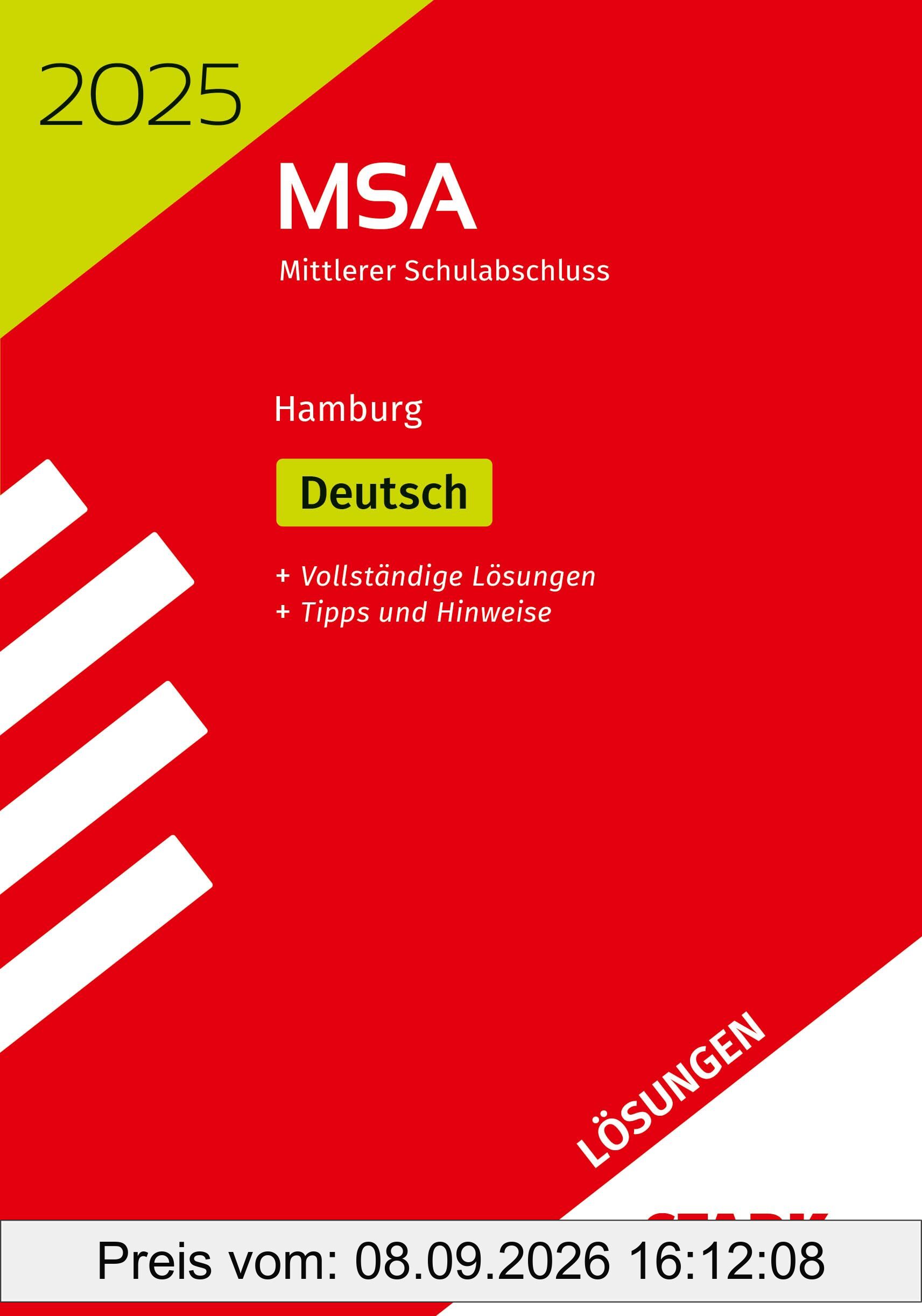 STARK Lösungen zu Original-Prüfungen und Training MSA 2025 - Deutsch - Hamburg