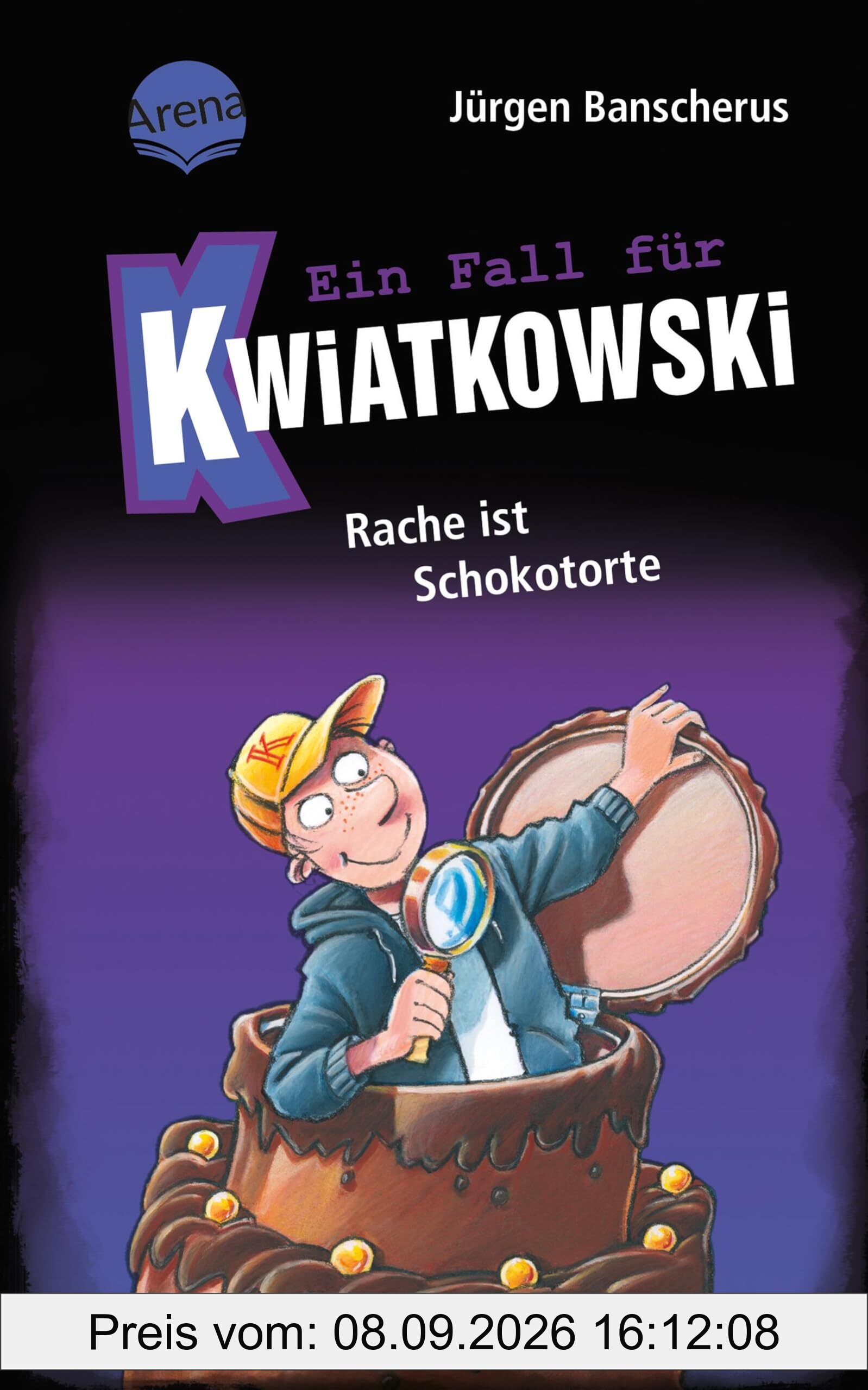 Ein Fall für Kwiatkowski (20). Rache ist Schokotorte: Spannende Krimireihe für Kinder ab 7 Jahren mit witzigen Bildern