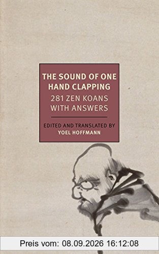 The Sound of the One Hand: 281 Zen Koans with Answers (New York Review Books Classics)