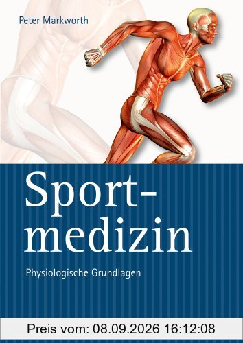 Sportmedizin: Physiologische Grundlagen