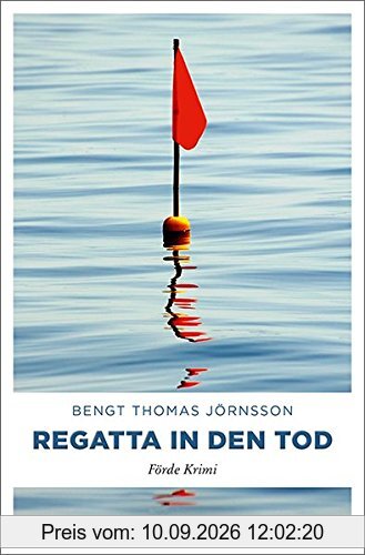 Regatta in den Tod: Förde Krimi (Paul Beck und Nick Harder)