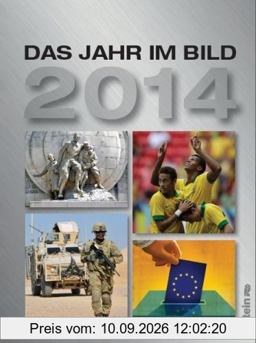 Das Jahr im Bild 2014: 56. Jahrgang