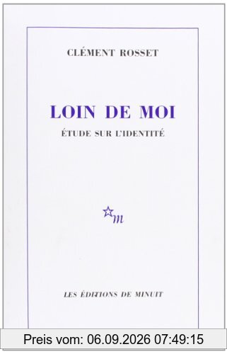 Loin de moi : étude sur l'identité