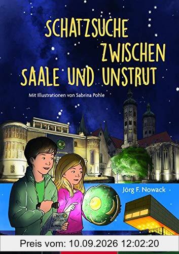Schatzsuche zwischen Saale und Unstrut - Lilly, Nikolas und die Himmelscheibe von Nebra (Lilly und Nikolas)