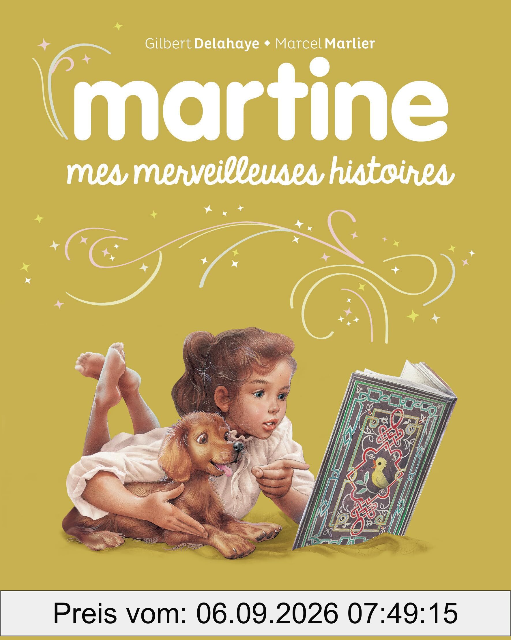 Martine : mes merveilleuses histoires