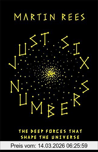 Rees, Sir Martin Just Six Numbers (Science Masters)