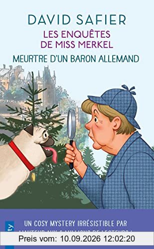 Les enquêtes de miss Merkel. Meurtre d'un baron allemand