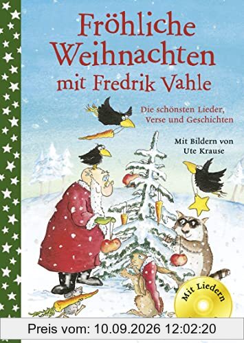 Fröhliche Weihnachten mit Fredrik Vahle: Die schönsten Lieder, Verse und Geschichten