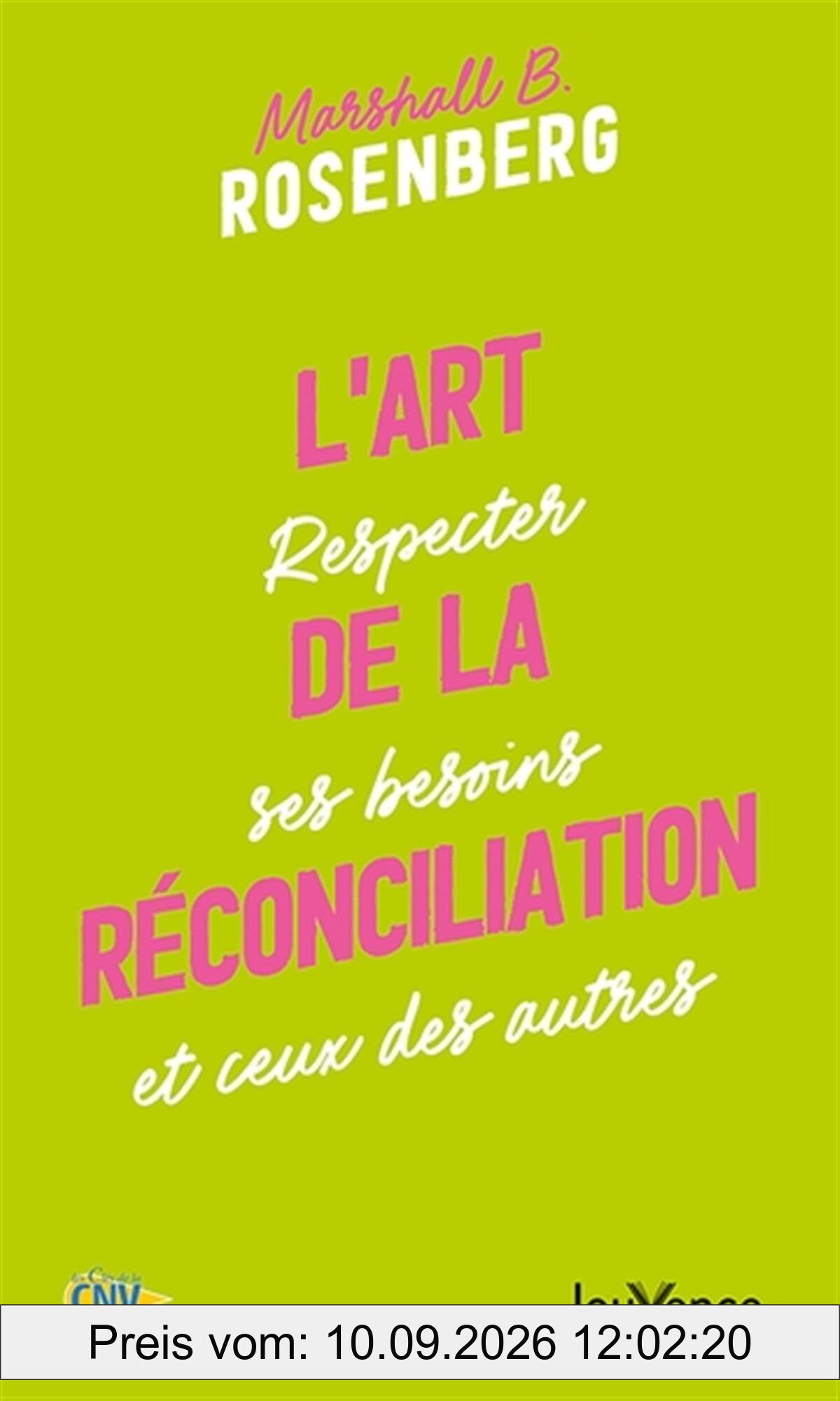 L'art de la réconciliation : respecter ses besoins et ceux des autres