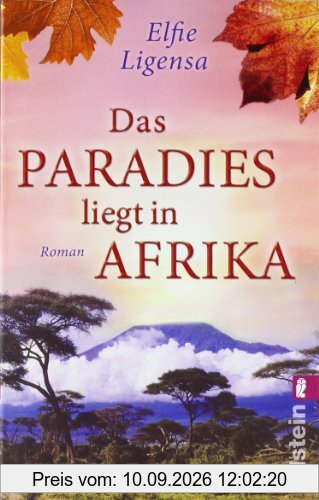 Das Paradies liegt in Afrika: Roman: Südafrika - Saga 02 (Ein Südafrika-Roman)