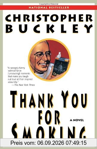 Thank You for Smoking: A Novel