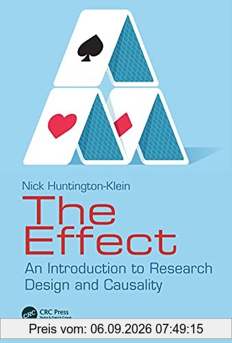 The Effect: An Introduction to Research Design and Causality