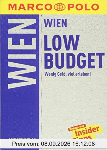 MARCO POLO Reiseführer LowBudget Wien: Wenig Geld, viel erleben! (MARCO POLO LowBudget)