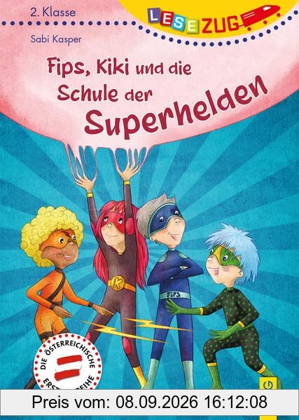LESEZUG/2. Klasse: Fips, Kiki und die Schule der Superhelden